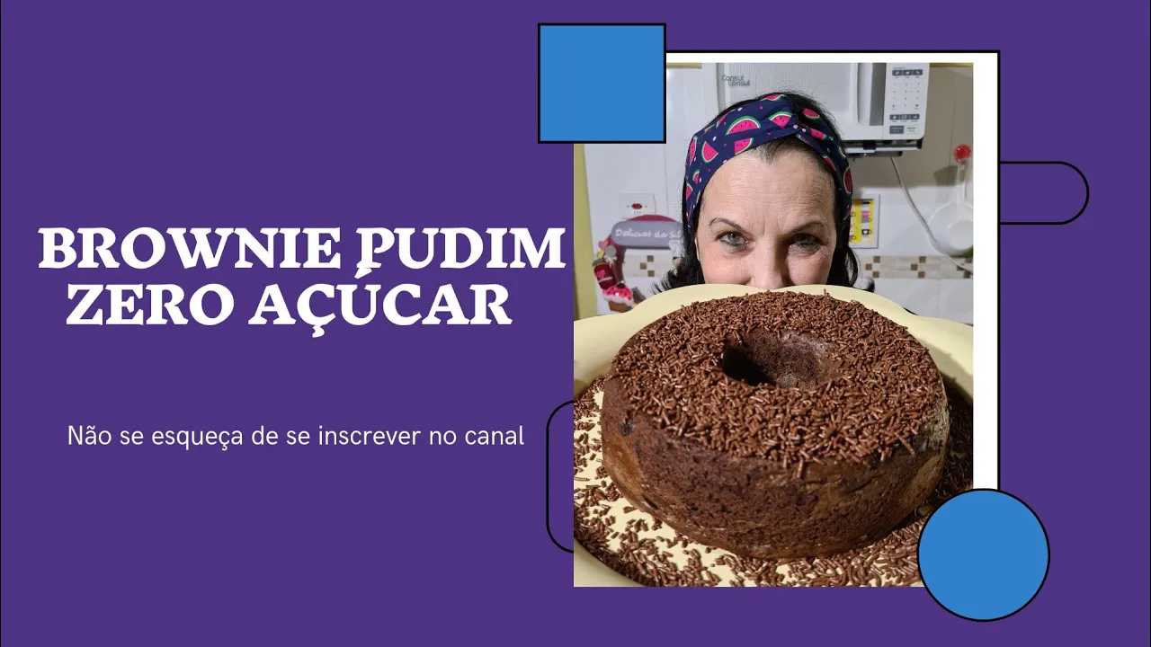 ZERO AÇÚCAR: A MELHOR RECEITA DE BROWNIE-PUDIM