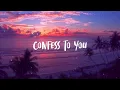 Confess To You · 림킴 (김예림) - (Gomez Lx Remix)