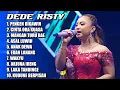 PENGEN DIKAWIN | CINTA ORA KUASA - DEDE RISTY | FULL ALBUM PILIHAN TERBAIK 2K25 ‼️