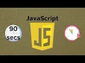 JavaScript Tutorial Learn JavaScript in 90 Seconds