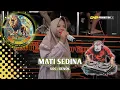 MATI SEDINA VOC : DENOK | DZAKY NDARU PUTRA | EDISI LATIHAN