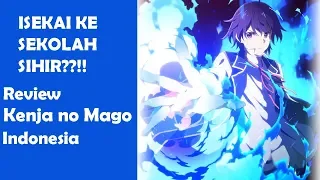 isekai ketemu sekolah sihir review kenja no mago indonesia 