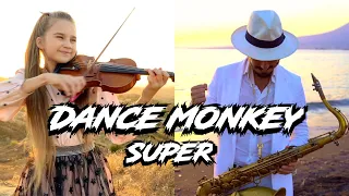 Super DANCE MONKEY Daniele Vitale Sax Karolina Protsenko Violin 