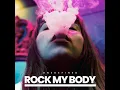 Rock My Body