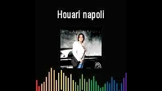 Houari Napoli Rai Medahette Live 