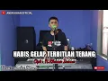 Download Lagu Air Mata berlinang Andri khan Bawain Lagu dangdut 🔴 HABIS GELAP TERBITLAH TERANG 🔴