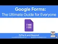 Google Forms The Ultimate Guide for Everyone