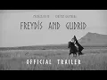 Download Lagu FREYDÍS AND GUDRID – First Trailer (HD)