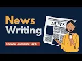 Learn the Basics of News Writing Key Tips Techniques for Beginners