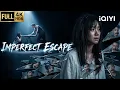 Lagu 【Multi-Sub】Imperfect Escape | Thriller/Crime/Suspense |Chinese movie 2026 | iQIYI English
