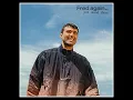 fred again..,soak - just stand there (live)
