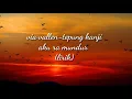 Download Lagu Lirik - Via vallen - tepung kanji aku ra mundur mas (video lirik)