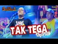 Download Lagu TAK TEGA - RIZAL MC feat NEW SHAFIRA - Live Banjaran