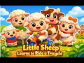 Lagu 🐑🚲 Little Sheep Learns to Ride a Tricycle | 3D Cartoon for Kids | Fun \u0026 Educational