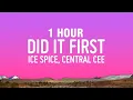 1 HOUR Ice Spice Central Cee - Did It First