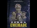 EWEMADE 1 LATEST BENIN MOVIE