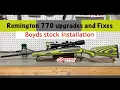 Remington 770 Boyds Platinum stock upgrade Problems and Fixes