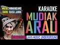 Lagu KARAOKE MUDIAK ARAU