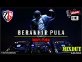 Download Lagu BERAKHIR PULA | KARAOKE - Amri Palu DJ MIXDUT