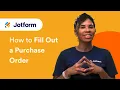 How to Fill Out a Purchase Order