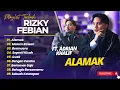 RIZKY FEBIAN FT ADRIAN KHALIF - ALAMAK - MALAM RAWAN -BERMUARA || LAGU POP INDO TRENDING 2025