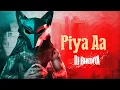 Lagu Bhediya | DJ Bhediya X Bandi | Piya Aa | Official Music Video 2021