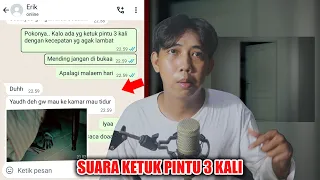 Download SUARA KETUK PINTU 3 KALI 😱 | CHAT HISTORY HORROR INDONESIA MP3