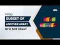 Array Subset Of Another Array Solution Explained Java