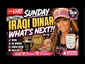 SUNDAY LIVE Iraqi Dinar Update What Happens NEXT Rates Oil Digital System Q A