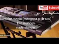 Download Lagu Karaoke mapia (mengapa pilih aku) elin muncen nada standar.