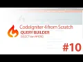 Query Builder Select dan Where - CodeIgniter 4 from Scratch