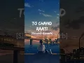 Download Lagu To Chand Rati - [ Lo-Fi Remake ] | Chandramukhi | CrystalBe Music #lofi #ajayatul #love