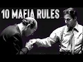 10 MAFIA RULES - That a Member Should Never Break