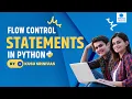Flow control statements in python programming Full stack Python Course for Beginners Python demo