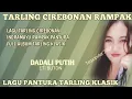 Download Lagu LAGU TARLING CIREBONAN//DADALI PUTIH//versi DJ REMIX @diaryhijrah_17