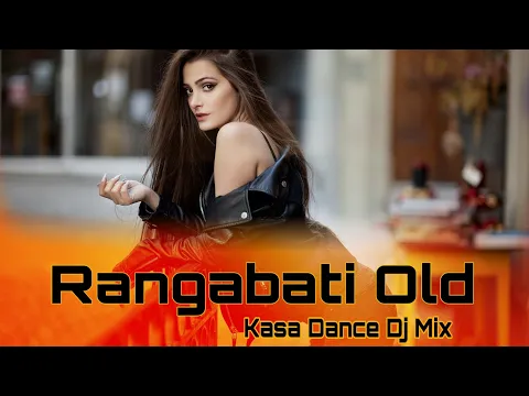 Download MP3 Rangabati Old Dj Song | Kasa Dance Mix | Dj Kkb x Dj Km | Sambalpuri Dj Song | Osmdjsong