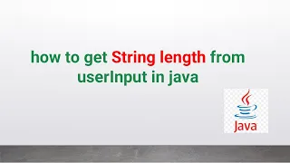 how to get String length from userInput in java