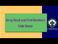 1 Array Demo Read and Print Numbers from an Array