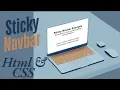 How to Create a Sticky Navbar with Scroll Animation Using HTML CSS