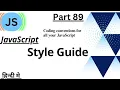 JavaScript Style Guide Coding Conventions For All Your Code JS Tutorial In Hindi