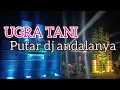 Download Lagu UGRA TANI putar dj expose Alphares bikin joget bocil bocil