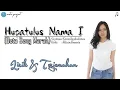 Hupatulus Nama I - Lineker Situmorang (Lirik \u0026 Terjemahan)