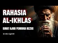 Download Lagu RAHASIA QUL HUWA ALLAHU AHAD YANG DISEMBUNYIKAN PARA WALI SELAMA INI, PINTU REZEKI TERBUKA SEKETIKA!