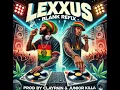LEXXUS- BLANK REFIX PROD BY CLAYPAIN & JUNIOR KILLA