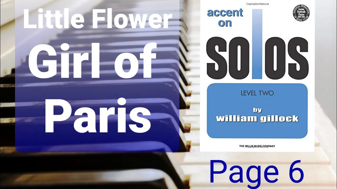 Little Flower Girl of Paris - William Gillock - Accent On Solos - Book 2 - Page 6