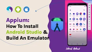 Appium Part 2 - How to Install Android Studio On Mac Build An Android Emulator