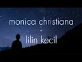 Lagu lilin kecil - monica christiana (lyrics)