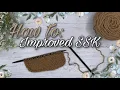 How To Improved SSK