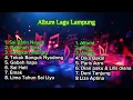 Download Lagu FULL ALBUM  TERBAIK LAGU LAMPUNG VIRAL