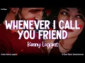 Whenever I Call You Friend | by Kenny Loggins Ft. Stevie Nicks | KeiRGee Lyrics Video